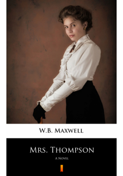 Mrs. Thompson. A Novel