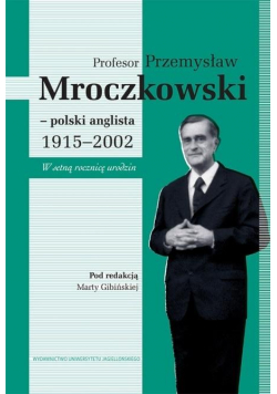 Profesor Przemysław Mroczkowski