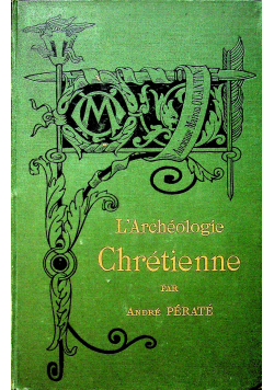 LArcheologie Chretienne 1892 r.