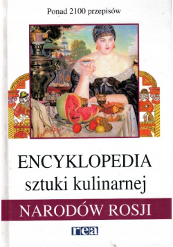 Encyklopedia sztuki kulinarnej narodów Rosji