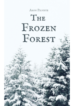 The Frozen Forest