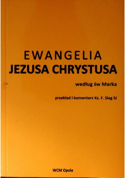 Ewangelia Jezusa Chrystusa wg św Marka