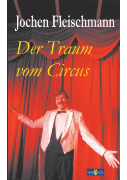 Der Traum vom Circus