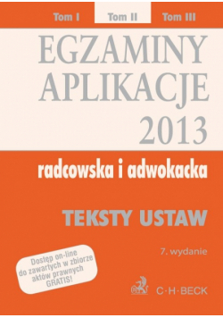 Egzaminy Aplikacje 2013 radcowska i adwokacka tom 2
