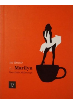 Na kawie z Marilyn