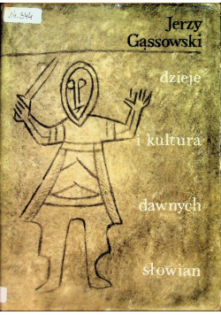 Dzieje i kultura dawnych Słowian