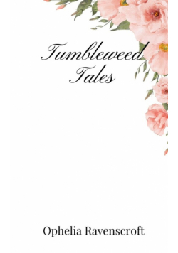 Tumbleweed Tales