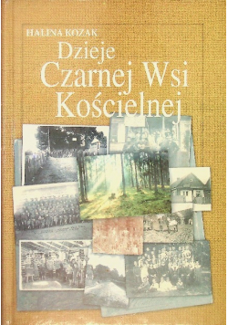 Dzieje Czarnej Wsi Kościelnej