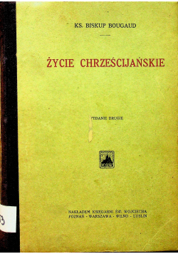 Życie Chrześcijańskie 1925r