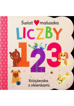 Świat maluszka Liczby 1 2 3 Książeczka z okienkami