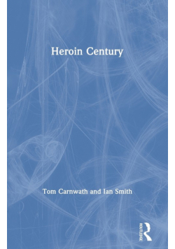 Heroin Century