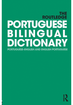 The Routledge Portuguese Bilingual Dictionary (Revised 2014 edition)
