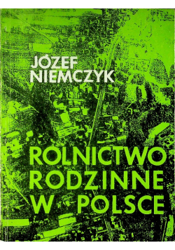 Rolnictwo rodzinne w Polsce