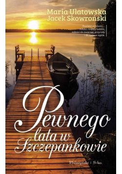 Pewnego lata w Szczepankowie DL