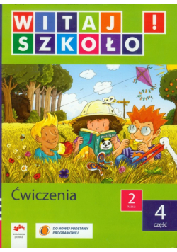 Witaj szkoło 2 Ćwiczenia część 4