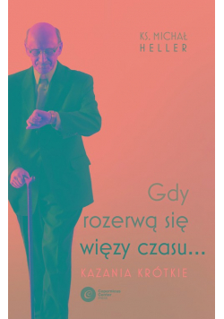 Gdy rozerwą się więzy czasu