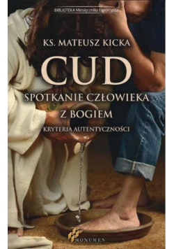 Cud, spotkanie człowieka z Bogiem