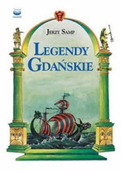 Samp Jerzy - Legendy gdańskie