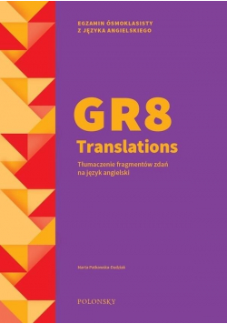 GR8 Translations. Tłum. fragmentów zdań na j. ang