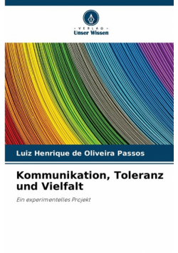 Kommunikation, Toleranz und Vielfalt