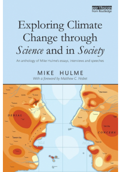 Exploring Climate Change through Science and in Society