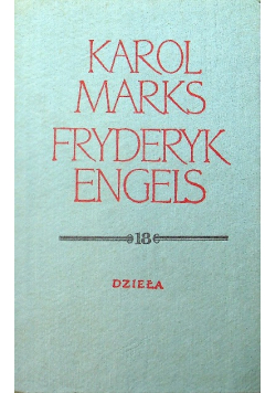 Marks Engels Dzieła Tom 18