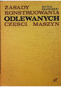 Zasady konstruowania odlewnych części maszyn