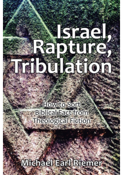 Israel, Rapture, Tribulation