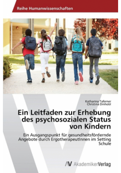 Ein Leitfaden zur Erhebung des psychosozialen Status von Kindern