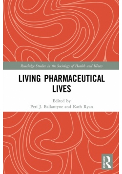 Living Pharmaceutical Lives