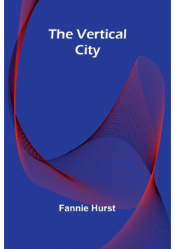 The Vertical City