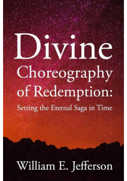 Divine Choreography of Redemption