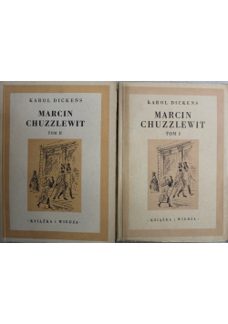 Marcin Chuzzlewit Tom I i II