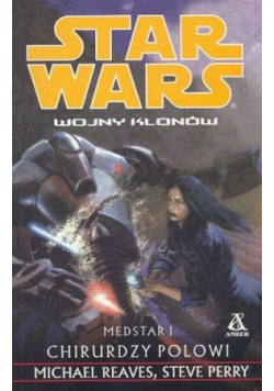 Star Wars Wojny klonów Chirurdzy Polowi