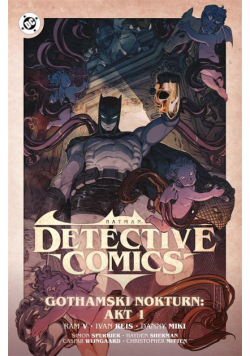Batman Detective Comics T.2 Gothamski Nokturn Akt1