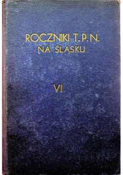 Roczniki T P N na Śląsku VI 1938r