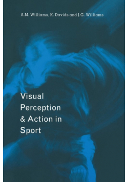 Visual Perception and Action in Sport