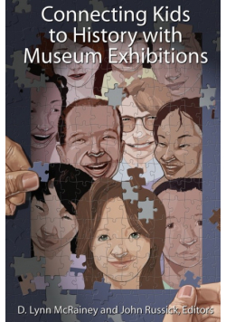 Connecting Kids to History with Museum Exhibitions