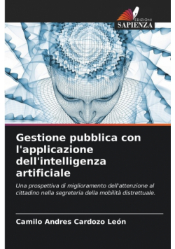 Gestione pubblica con l'applicazione dell'intelligenza artificiale
