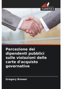 Percezione dei dipendenti pubblici sulle violazioni delle carte d'acquisto governative