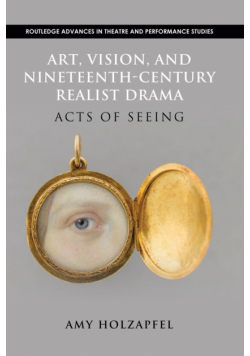 Art, Vision, and Nineteenth-Century Realist Drama