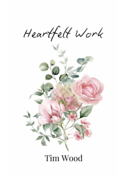 Heartfelt Work