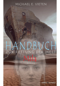 Handbuch zur Rettung der Welt - Mila