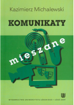 Michalewski Kazimierz - Komunikaty mieszane