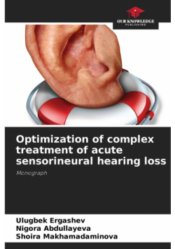 Optimization of complex treatment of acute sensorineural hearing loss