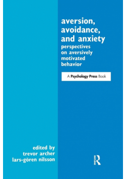 Aversion, Avoidance, and Anxiety
