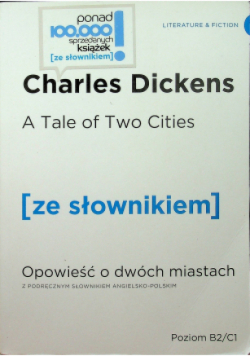 Opowieść o dwóch miastach wersja angielska z podręcznym słownikiem Poziom B2 / C1