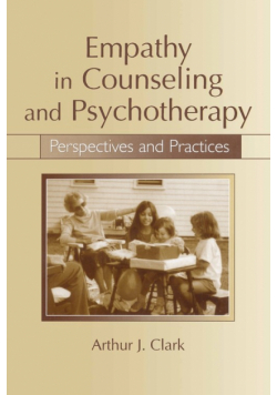 Empathy in Counseling and Psychotherapy
