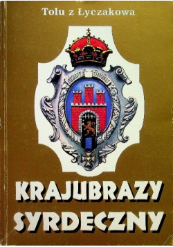 Kwiaty lwowskie Krajubrazy syrdeczny