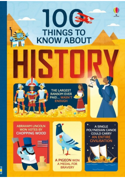 100 things to know about history